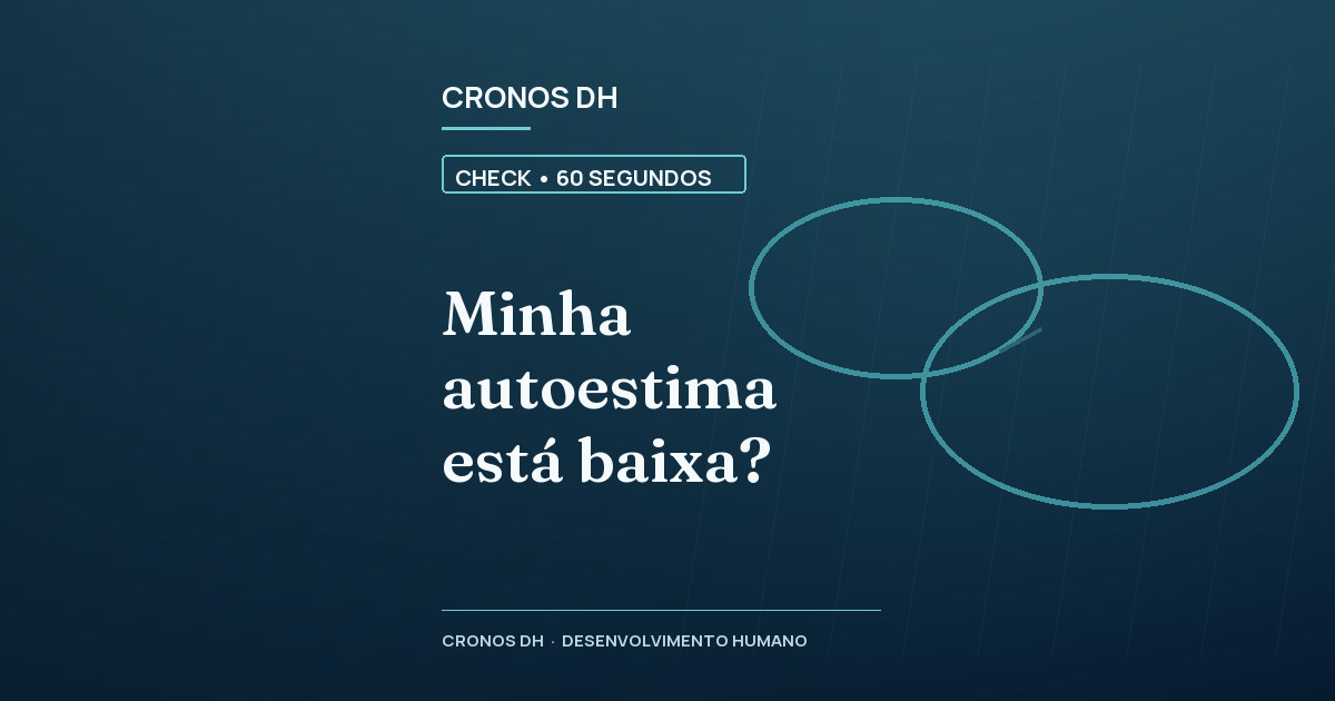 Minha autoestima está baixa?
