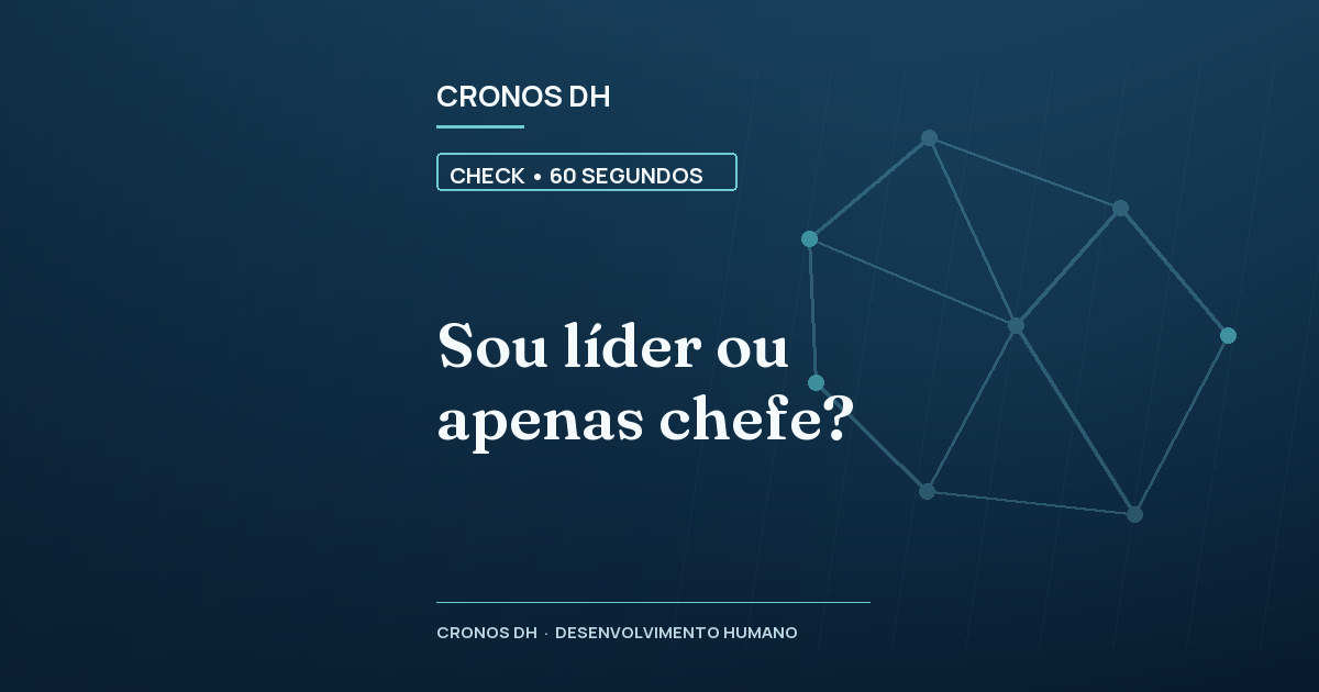Sou líder ou apenas chefe?
