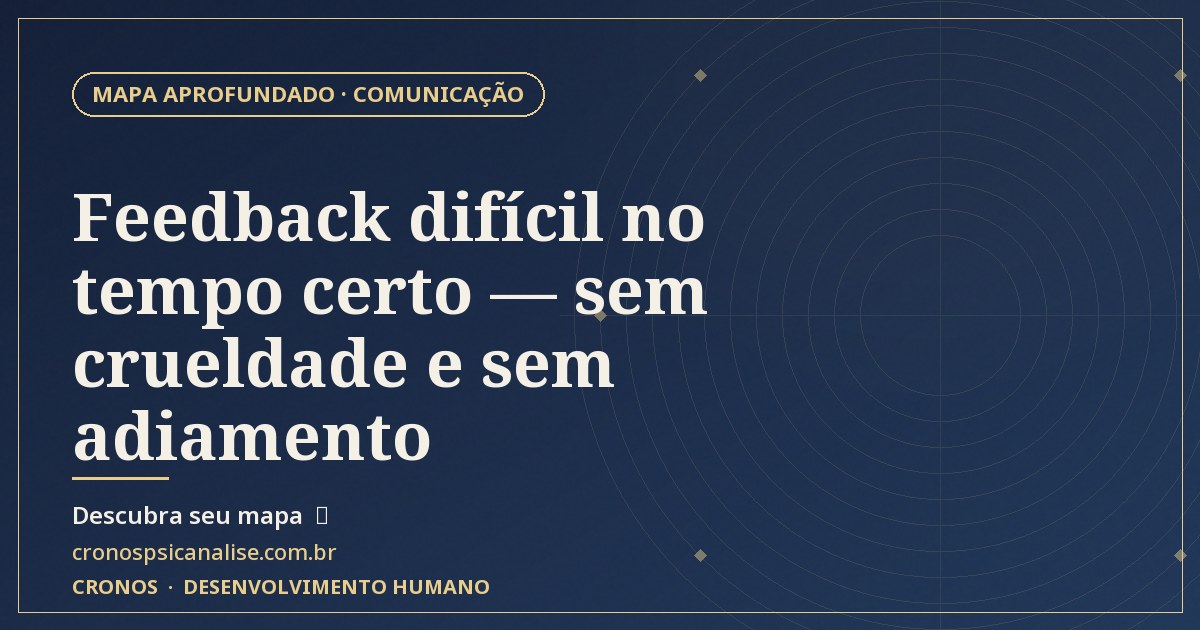 Capa oficial — Feedback difícil no tempo certo — sem crueldade e sem adiamento